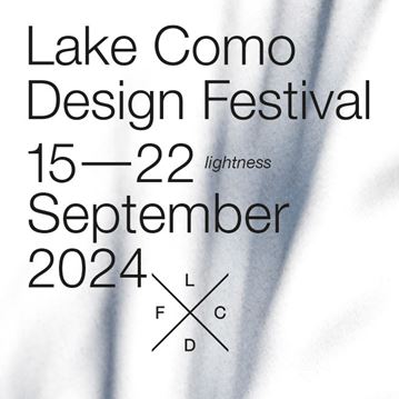 Lightness, sesta edizione Lake Como Design Festival